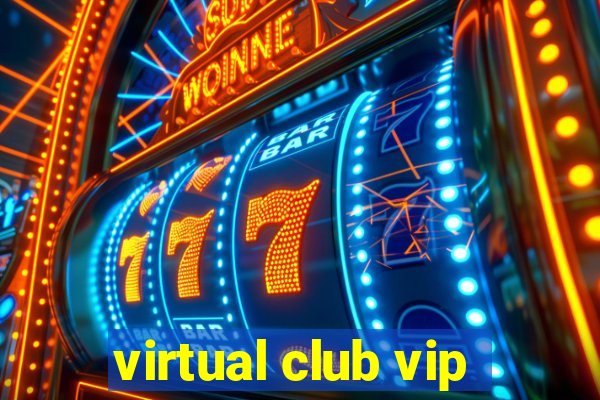 virtual club vip